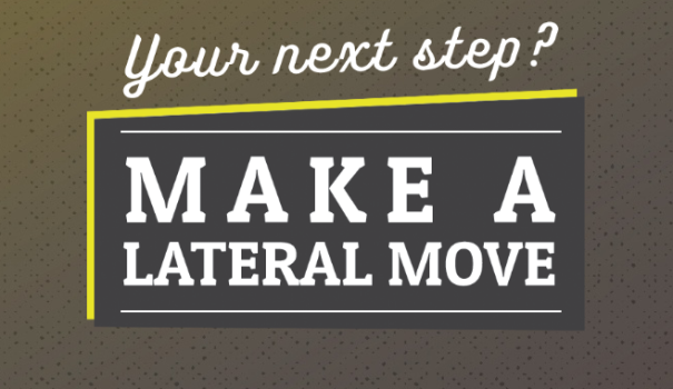 Make A Move - Make A Lateral Move